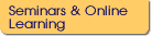 Seminars and Online Learning